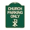 Signmission Church Parking Only Chi Rho Symbol Heavy-Gauge Aluminum Architectural Sign, 24" x 18", G-1824-24270 A-DES-G-1824-24270 - alternate 1